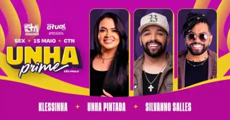 Festival Unha Prime com Unha Pintada, Klessinha e Silvanno Salles
