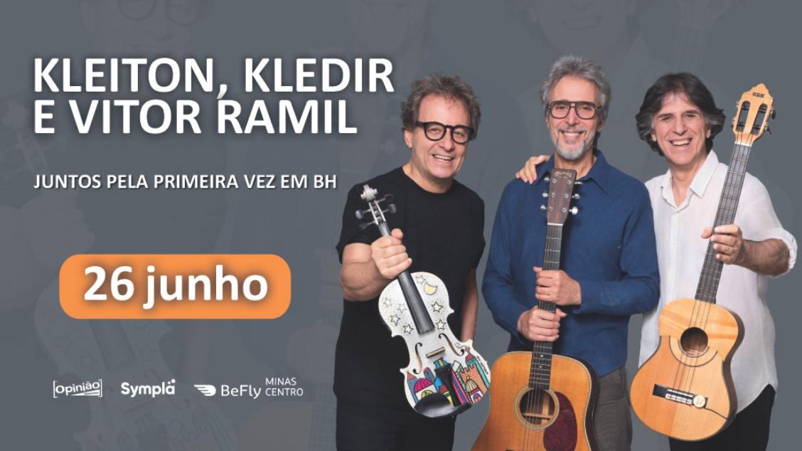 KLEITON, KLEDIR e VITOR RAMIL