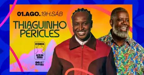 Thiaguinho e Péricles