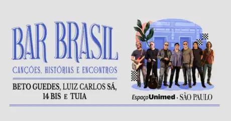 Bar Brasil com Beto Guedes, Luiz Carlos Sá, 14 Bis e Tuia
